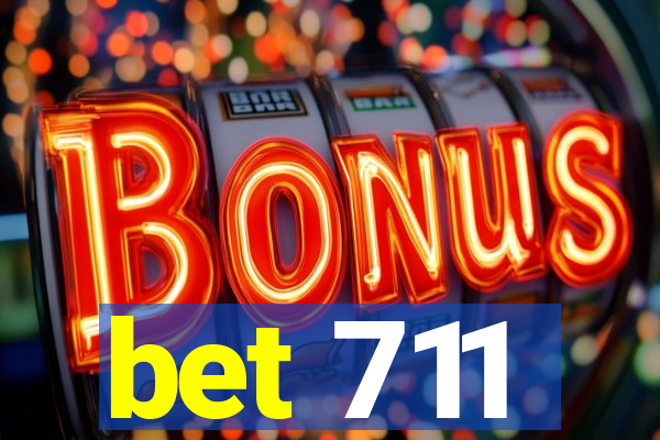 bet 711